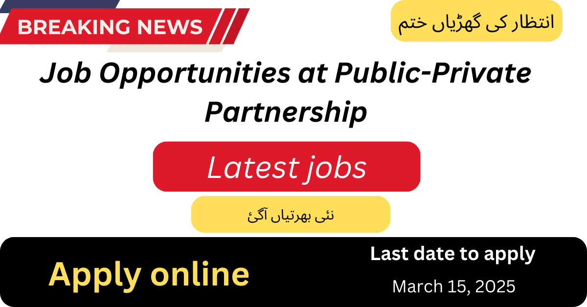 Exciting Job Opportunities at Public-Private Partnership Unit, Finance Department, Government of Sindh 2025
